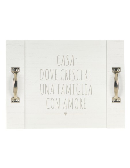 Vassoio con frase - Dove sei tu quella è casa - Nuvole di Stoffa