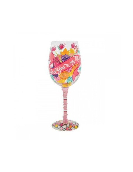 Calice bicchiere da vino Lolita Glad You're My Mum 444ml Diamante Rosa
