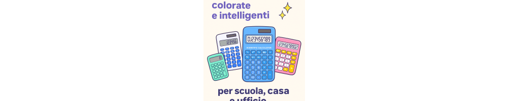 Calcolatrici colorate e intelligenti per scuola, casa e ufficio 🧮✨